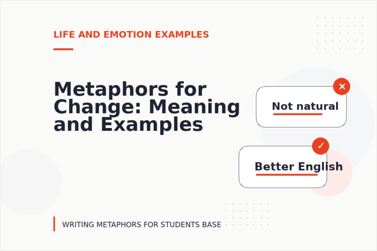 Metaphors for Change: Meaning and Examples