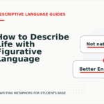 How to Describe Life with Figurative Language