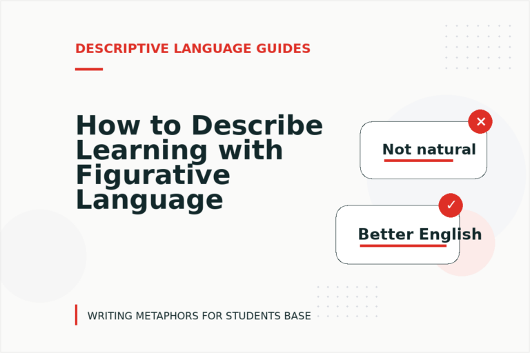 How to Describe Learning with Figurative Language