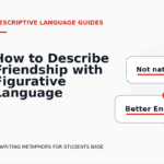How to Describe Friendship with Figurative Language