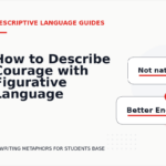 How to Describe Courage with Figurative Language